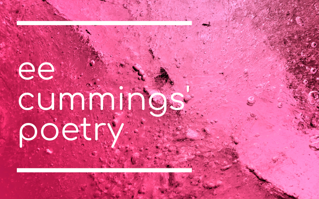 My favourite poet – ee cummings